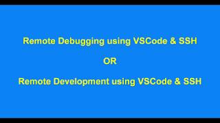 Remote Development using VSCode in Raspberry Pi 3