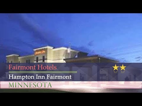 Hampton Inn Fairmont - Fairmont Hotels, Minnesota