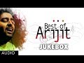 Best Of Arijit Singh | Hindi Songs Collection | Jukebox