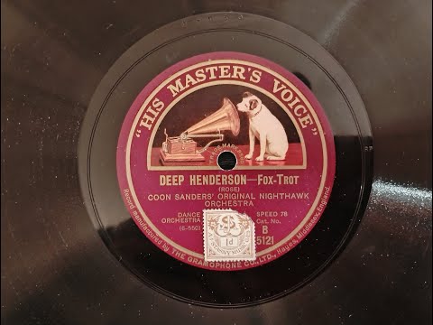 Coon-Sanders' Original Nighthawk Orchestra - "Deep Henderson" (1926)