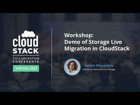 Workshop Demo of Storage Live Migration in CloudStack - CloudStack Collaboration Conference 2021