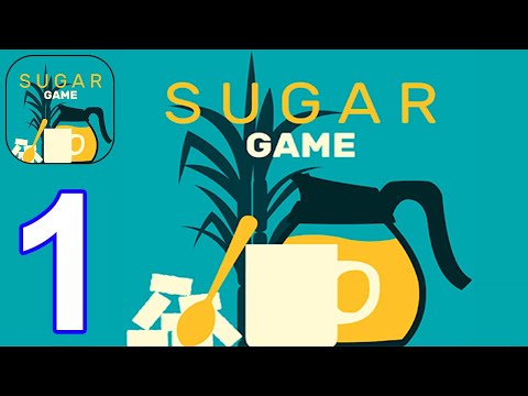 Sugar Game - Gameplay Walkthrough Level 1 - 10 New Mobile Game (Android, iOS)