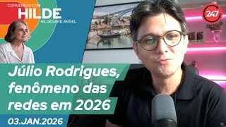 Conversas com Hildegard Angel entrevista Júlio Rodrigues, fenômeno das redes em 2026