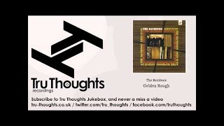 The Bamboos - Golden Rough - Tru Thoughts Jukebox