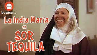 Sor Tequila - película completa de la India María