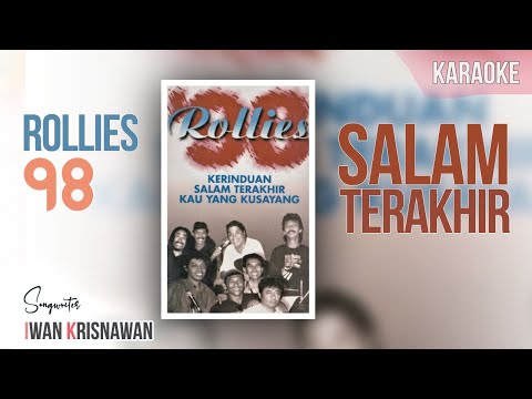 Salam Terakhir - Rollies 98 || Karaoke (No Vocal)