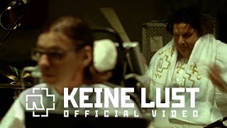 Video thumbnail of "Rammstein - Keine Lust (Official Video)"