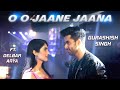 Oh Oh Jane Jaana Recreated Gurashish Singh Delbar Arya Tanveer Singh Kohli