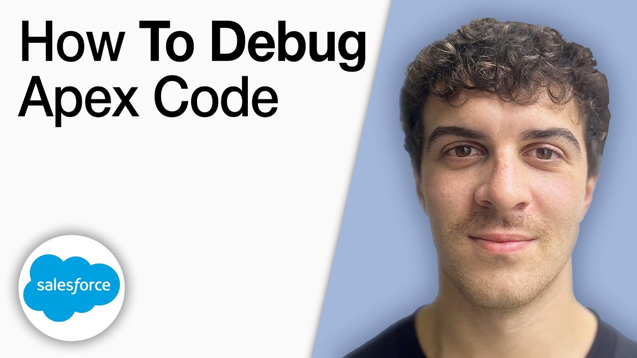 How to Debug Apex Code in Salesforce [2025 Full Guide]