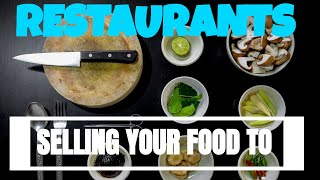 How Do I Sell Directly to a Restaurant (Approach a Restaurant to sell your product )