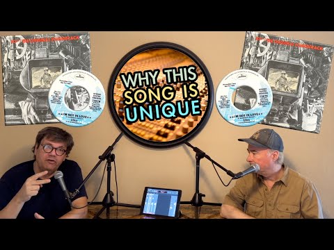 WHY THIS SONG IS UNIQUE - I’m Not In Love - 10cc