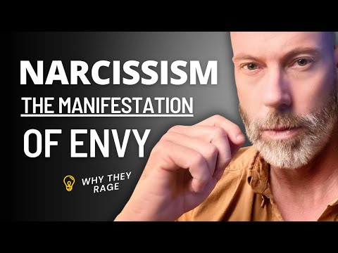 Narcissists are the manifestation of envy
