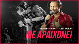 Ouvir ME APAIXONEI | Eduardo Costa