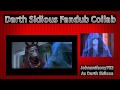 Darth Sidious Fandub Collab