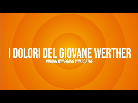 I DOLORI DEL GIOVANE WERTHER - I Riassunti di Libraccio