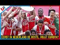 AJAX KAMPIOEN: Na Macht In Nederland Wil Ten Hag Macht in Europa!