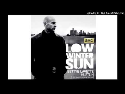 Bettye LaVette - Hustlin' (Low Winter Sun Theme)