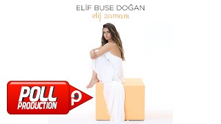 Elif Buse Doğan - Ben Annemi İsterim - ( Official Audio )
