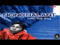 Nonchalant Have A Good Time Lyrics