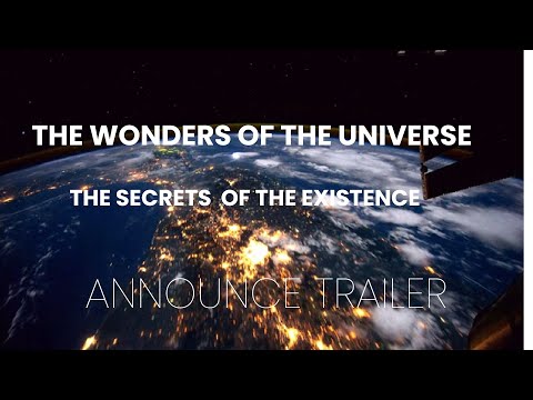 The wonders of the universe . Space Exploration [ANNOUNCE TRAILER]