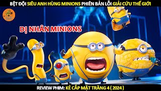 [Review Phim] Biệt Đội Siêu Anh Hùng Minions Phiên Bản Lỗi Giải Cứu Thế Giới