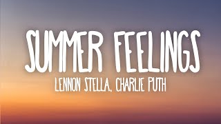 Lennon Stella, Charlie Puth - Summer Feelings 