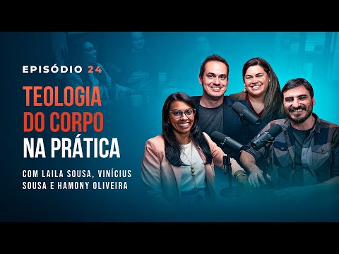 TEOLOGIA DO CORPO NA PRÁTICA. Com Instituto Imago Dei | Tertúlia Podcast - #24