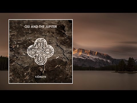 Osi And The Jupiter — Fjörgyn