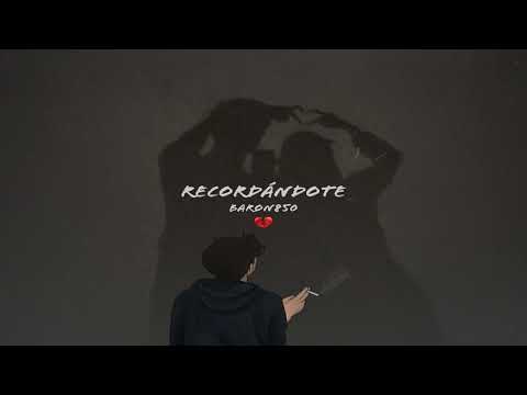 BARON850 - RECORDANDOTE [Ansiolíticos]