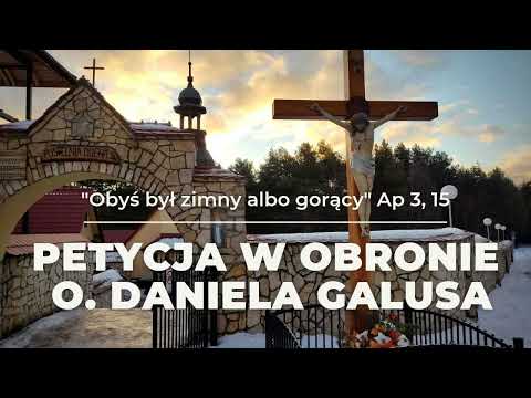 Petycja w obronie O. Daniela Galusa - 11.02.2022