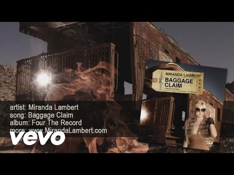 Miranda Lambert - Baggage Claim (Pseudo Video)