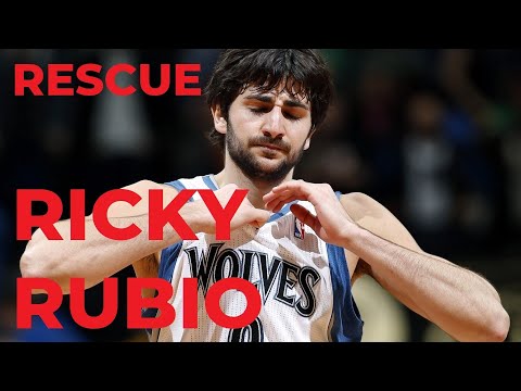 Rescue Ricky Rubio
