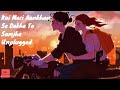 Koi Meri Aankhon Se Dekhe To Samjhe Unplugged Nostalgic Hindi Songs
