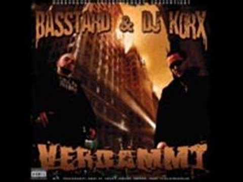 Basstard & DJ Korx - "Verdammt" Part 1