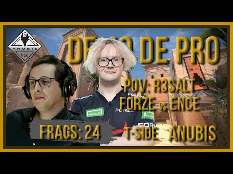 [PT] zorlaK Analisa: PoV R3SALT - FORZE vs ENCE - ANUBIS (T-SIDE) [Demo de Pro]