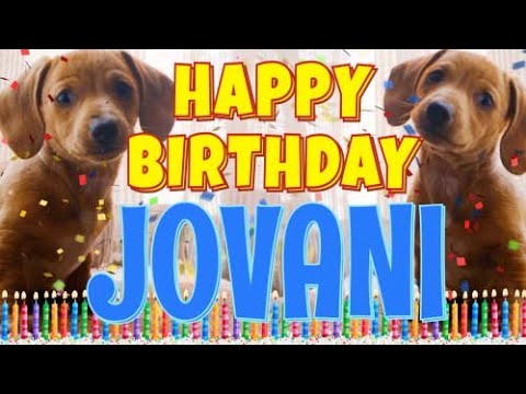 Happy Birthday Jovani! ( Funny Talking Dogs ) What Is Free On My Birthday