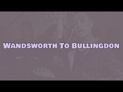 Fredo - Wandsworth To Bullingdon (Lyrics) ft. Headie One