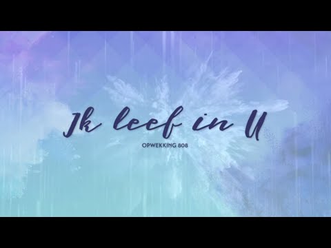 Opwekking 808 - Ik leef in U - CD42 (lyric video)