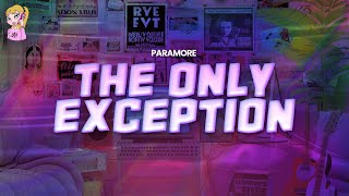 Download lagu Paramore - The Only Exception // Lyrics mp3