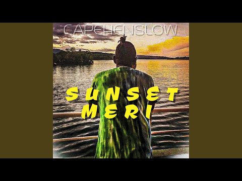 Sunset Meri (feat. Dave West)
