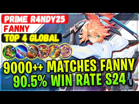 9000++ Matches Fanny, 90.5% Win Rate S24 [ Top 4 Global Fanny ] Prime R4ndy25 - Mobile Legends
