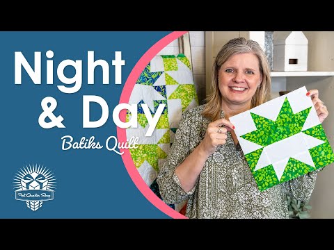 💖New Favorite Quilt with BATIKS! Tips & Easy Batik Quilt Pattern 🆕 FREE Night & Day Quilt Pattern