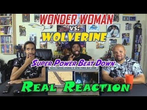 WONDER WOMAN vs. WOLVERINE (Super Power Beat Down) Real Reaction