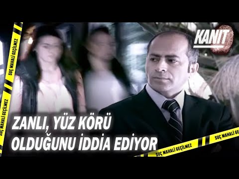 Zanlı, Yüz Körü Olduğunu İddia Ediyor! - Kanıt 92.Bölüm