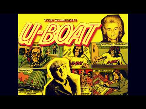 Woody Woodmansey's U-Boat-Oo la la