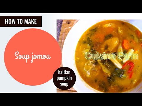 Soup jomou(Haitian pumpkin soup recipe)