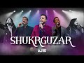 SHUKRGUZAR Ft Anish Masih Vipin Massey Sharad Simon Rachika Vaish Annika Anna ALIVE Concert