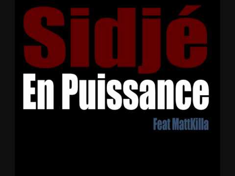 Sidjé Feat MattKilla_-_En Puissance