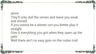 Chris LeDoux - So You Want to Be a Cowboy Lyrics