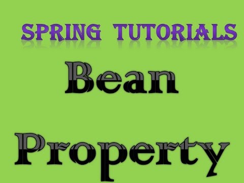Spring Core Tutorial 7 | Bean Property
